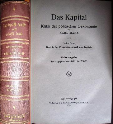 Das Kapital. Kritik Der Politischen Ökonomie. Erster Band: Der ...