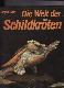 Die welt der schildkroten