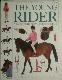 The Young Rider a Young Enthusiast's Guide to Riding