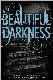 Beautiful Darkness