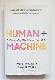 Human + Machine: Reimagining Work in the Age of AI