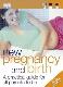 New pregnancy and birth